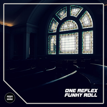 One Reflex - Funky Roll