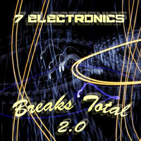 7 electronics - Breaks Total 2.0