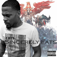 Fats - Sincerely Fats (Explicit)