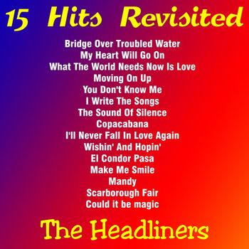 The Headliners - 15 Hits Revisited