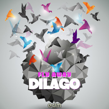 Dilago - Fly Away