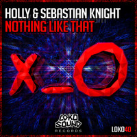 Holly - Nothing Like That