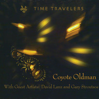 Coyote Oldman - Time Travelers