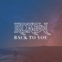KDrew - Back to You