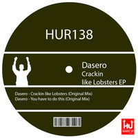 Dasero - Crackin Like Lobsters