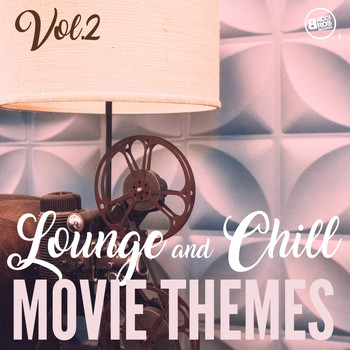 Various Artists - Lounge and Chill Movie Themes, Vol .2