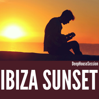 Various Artists - Ibiza Sunset: Deep House Session