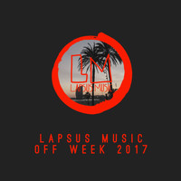 Audio Junkies - Lapsus Music off Week 2017