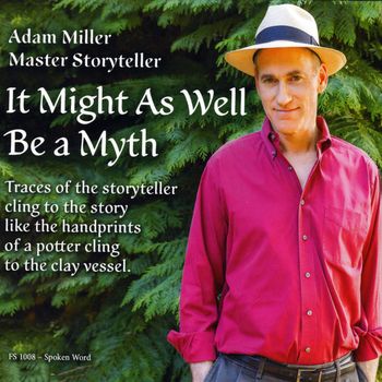 Adam Miller - It Might as Well Be a Myth