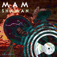 MAM (AR) - Shaman