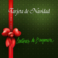 Los Cantores De Bayamon - Tarjeta De Navidad