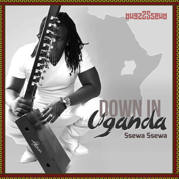 Ssewa Ssewa - Down in Uganda