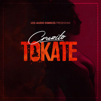 Cruzito - Tokate (Explicit)