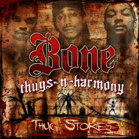 Bone Thugs-N-Harmony - Thug Stories