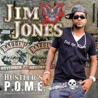 Jim Jones - Hustler's P.O.M.E. (Product Of My Environment)