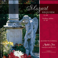 Apollo's Fire; Jeannette Sorrell - Mozart: Requiem; Exsultate Jubilate