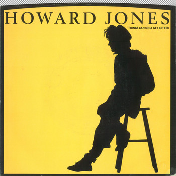 Howard Jones - Things Can Only Get Better / Why Look For The Key