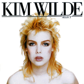 Kim Wilde - Select (Deluxe Edition)