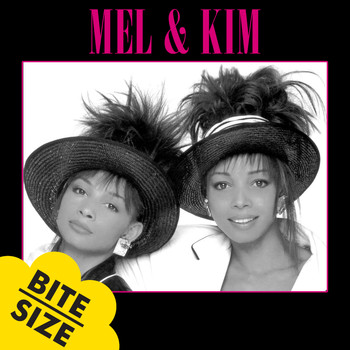 Mel & Kim - Bite Size