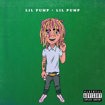 Lil Pump - Lil Pump (Explicit)