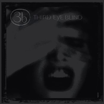 Third Eye Blind - Third Eye Blind (20th Anniversary Edition)