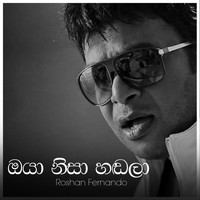 Roshan Fernando - Oya Nisa Handala - Single