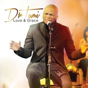 Dr Tumi - Love & Grace (Live At The Barnyard Theatre / Deluxe Version)
