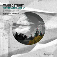 Yann Detroit - Particular Human's EP