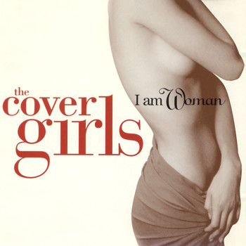 The Cover Girls - I Am Woman