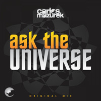 CARLOS MAZUREK - Ask The Universe