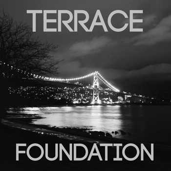 Terrace - Foundation