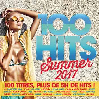Various Artists - 100 Hits Summer 2017 (Explicit)