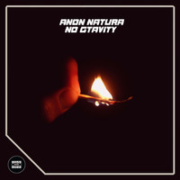 Anon Natura - No Gtavity