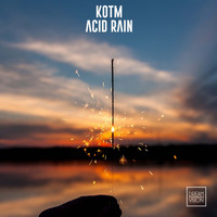 Kotm - Acid Rain