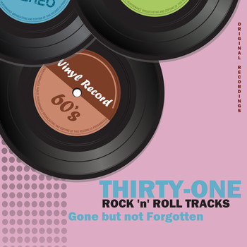 Various Artists - 31 Rock 'N' Roll Tracks; Gone but Not Forgotten