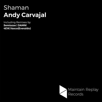 Andy Carvajal - Shaman