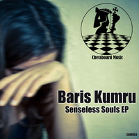 Baris Kumru - Senseless Souls