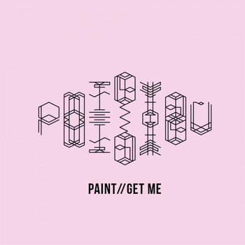 PMtoyou - PAINT//GET ME