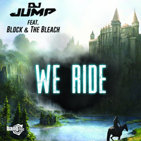 DJ Jump - We Ride