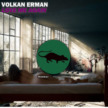 Volkan Erman - Love Me Again