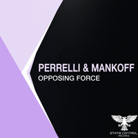 Perrelli & Mankoff - Opposing Force