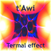 T'Awi - Termal Effect