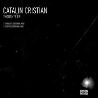 Catalin Cristian - Thoughts EP
