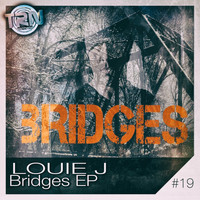 Louie J - Bridges