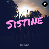 Turnlow - Sistine