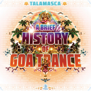 TALAMASCA - A Brief History Of Goa-Trance