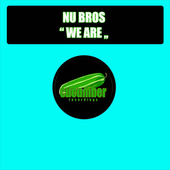 Nu Bros - We Are