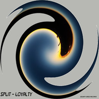 Split - Loyalty