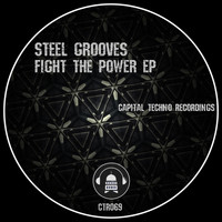 Steel Grooves - Fight The Power EP