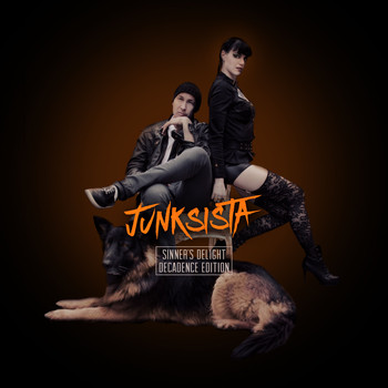 Junksista - Sinner's Delight (Decadence Edition)